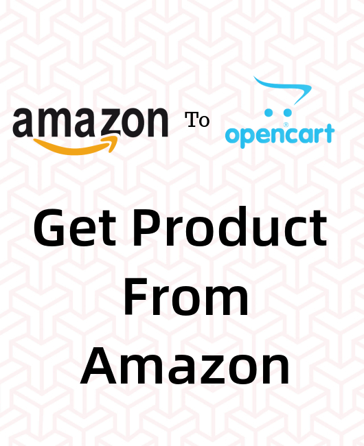 Get Product Data From Amazon.com To OpenCart Store